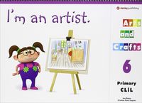 I'm an Artist - Arts and Crafts 6 Student's Book | Varios autores | 9788478735860 (Stanley Publishing Ingles) Imagen principal del producto