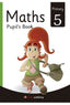 Maths 5 Pupil Book | Varios autores | 9788478738205 (Stanley Publishing Ingles)