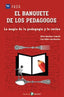 EL BANQUETE DE LOS PEDAGOGOS - 9788478849604
