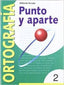 Ortografía 2 Punto y Aparte Arcada MNADLEN12EP (Nadal Arcada) - 9788478872480