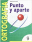 Ortografía 9 Punto y Aparte MNADORT0EP (Nadal Arcada) - 9788478872558
