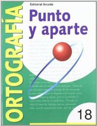 Ortografía 18 Punto y Aparte NADLEN14EP (Nadal Arcada) - 9788478872640
