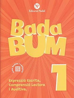 Ep 1 - Bada Bum 1.1 - Comprensio Lectora, Auditiva I Expressio Escrita. Aa. Vv. (Nadal) 9788478878642
