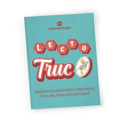 Ep 1 - Lectotruc 1 Lletra Pal - Quad Consciencia Fonologica Per Una Bona Descodificacio. Nadal Marti, Rosa (Nadal) 9788478879717