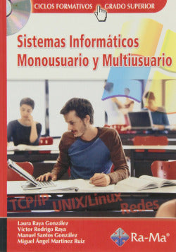 (07).(GS).SIST.INFORM.MONOUSUARIO y Multiusuario.(+cd) (Ra-ma) - 9788478977659