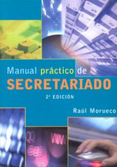 MANUAL PRACTICO DE SECRETARIADO 2ªED - 9788478978977