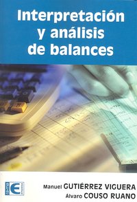INTERPRETACION Y ANALISIS DE BALANCES | GUTIERREZ VIGUERA,MANUEL/COUSO RUANO,ALV | RA-MA | 9788478979691 Imagen principal del producto