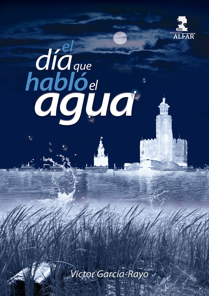 EL DIA QUE HABLO EL AGUA - 9788478989577 Imagen principal del producto