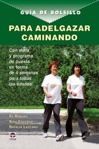 GUIA BOLSILLO PARA ADELGAZAR CAMINANDO - 9788479027308 Imagen principal del producto
