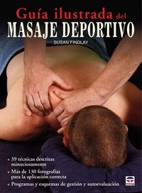 GUIA ILUSTRADA DEL MASAJE DEPORTIVO - 9788479028763