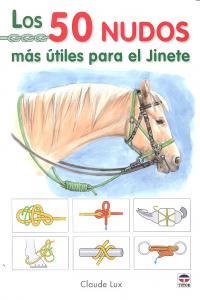50 NUDOS MAS UTILES PARA EL JINETE - 9788479029128