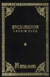 ENCHIRIDION LEONIS PAPAE I Papa León I Humanitas I 9788479100407