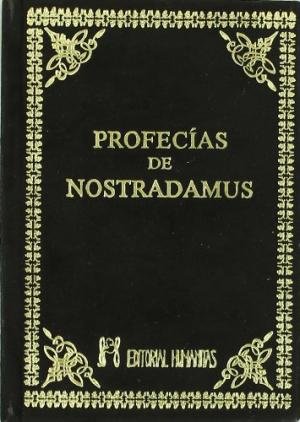 PROFECIAS DE NOSTRADAMUS,LAS I Nostradamus I Humanitas I 9788479100445