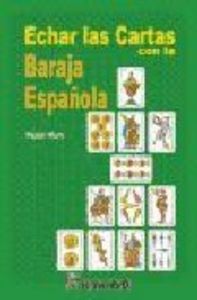 ECHAR LAS CARTAS CON LA BARAJA ESPAÑOLA I Muro I Humanitas I 9788479100667 Imagen principal del producto