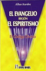 EVANGELIO SEGUN EL ESPIRITISMOEL - 9788479101121