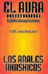 AURA HUMANA Y LOS ANALES AKASHICOS,EL I Leadbeater I Humanitas I 9788479101992