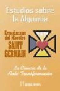 ESTUDIOS SOBRE LA ALQUIMIA T,I I Saint Germain I Humanitas I 9788479102180