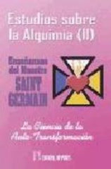 ESTUDIOS SOBRE LA ALQUIMIA T,II I Saint Germain I Humanitas I 9788479102197