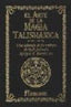 ARTE DE LA MAGIA TALISMANICAEL - 9788479103514