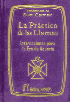PRACTICA DE LAS LLAMAS TERCIPELO BOLSILLO I Saint Germain I Humanitas I 9788479104306 Imagen principal del producto