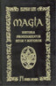 MAGIA HISTORIA PROCEDIMIENTOS RITOS I Aa,Vv I Humanitas I 9788479104429