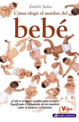 COMO ELEGIR EL NOMBRE DEL BEBE - 9788479276287 Imagen principal del producto
