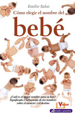 COMO ELEGIR EL NOMBRE DEL BEBE - 9788479276287