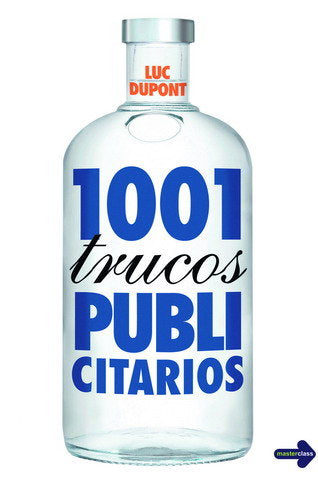 1001 TRUCOS PUBLICITARIOS | DUPONT,LUC | MASTERCLASS | 9788479276867