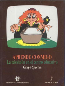 Aprende Conmigo. Alumno. Television en el Centro Educativo (De la Torre) - 9788479601379