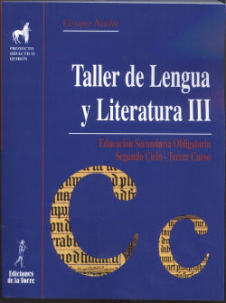 III.taller de Lengua y LITERATURA.(3º ESO) (De la Torre) - 9788479602291