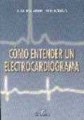 COMO ENTENDER UN ELECTROCARDIOGRAMA - 9788479784225 Imagen principal del producto