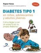 DIABETES TIPO 1 EN NIÑOS ADOLESCENTES Y ADULTOS JOVENES - 9788479789664