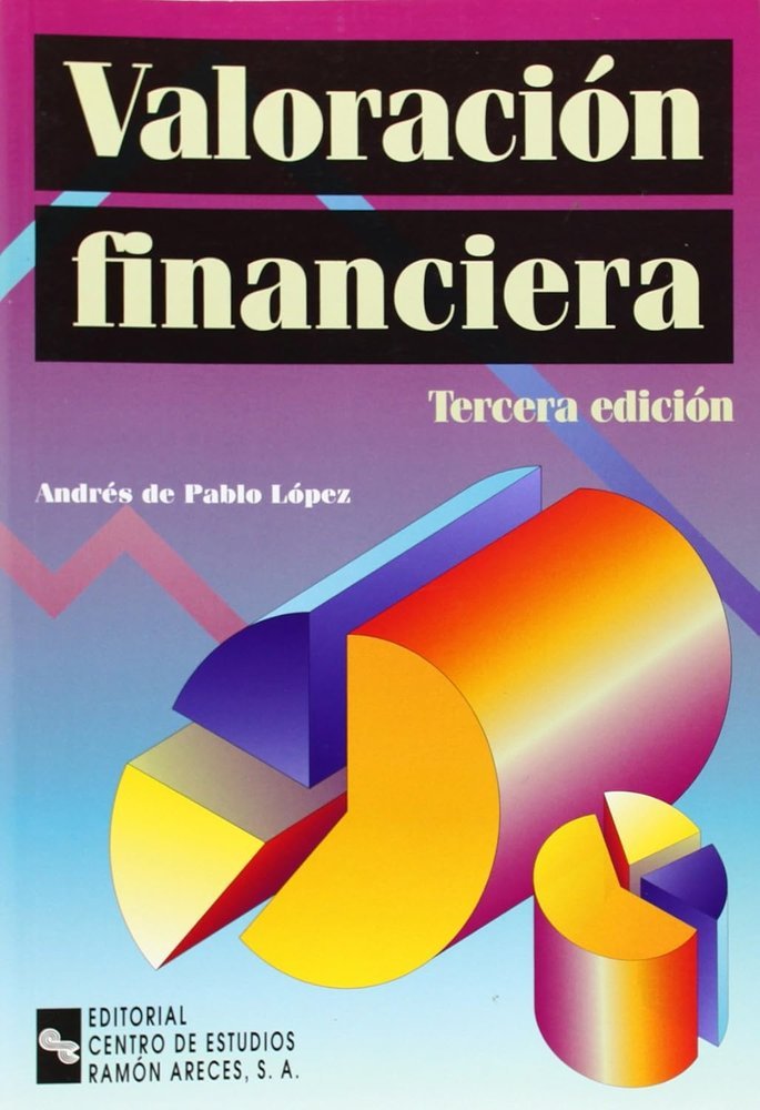 VALORACION FINANCIERA | DE PABLO LOPEZ, ANDRES | RAMON ARECES | 9788480045094 Imagen principal del producto