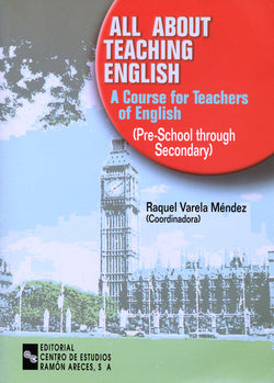 All About Teaching English (Universitaria Ramon Areces) - 9788480046145