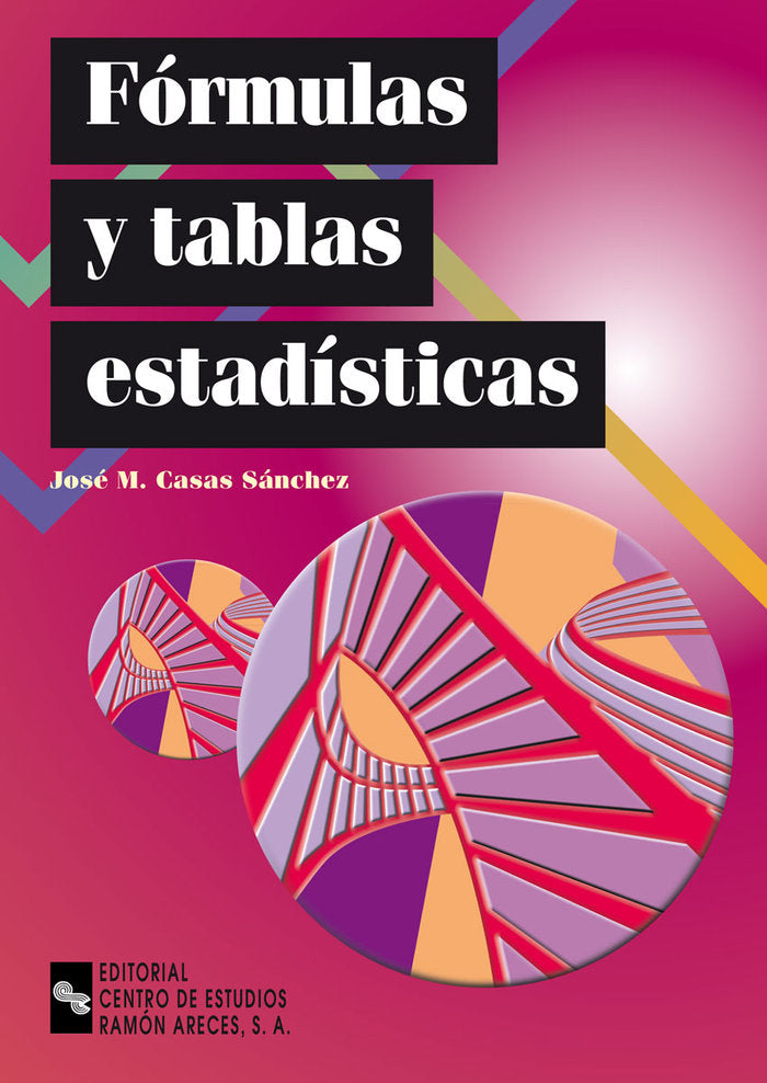Formulas y Tablas Estadisticas O, Varias (Ramon Areces) - 9788480046589