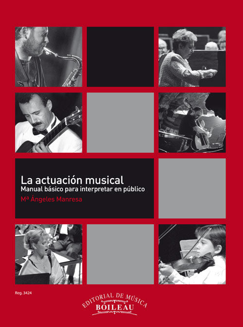 Actuacion Musical, la (Editorial Música Boileau) - 9788480207997