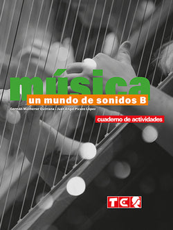 UN MUNDO DE SONIDOS B - CUAD - 2022. Aa. Vv. (Editorial Marfil) 9788480255509