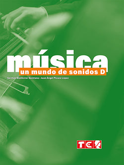 UN MUNDO DE SONIDOS D - LIBRO - 2023. Monferrer Quintana, German, Picazo Lopez, Juan Angel (Editorial Marfil) 9788480256087