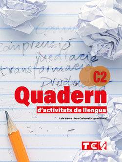 QUADERN D'ACTIVITATS DE LLENGUA-C2. Carbonell, Ivan, Moral, Natxo, Valero, Lola (Tabarca Llibres) 9788480256155 Imagen secundaria del producto