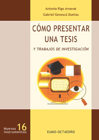 Cómo Presentar una Tesis y Trabajos de Investigación (Octaedro Ediciones) - 9788480635493