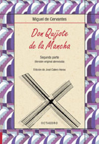 Don Quijote de la MANCHA.(2A.PARTE).(BIBL.BASICA) (Octaedro Ediciones) - 9788480637572