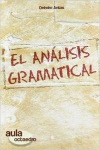 El Análisis Gramatical (Octaedro Ediciones) - 9788480638067