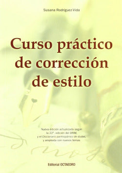 Curso Práctico de Correccion de Estilo (Octaedro Ediciones) - 9788480638425