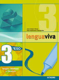 Lengua Viva 3º ESO 07 MEC OCTLEN3ESO (Octaedro) - 9788480638708