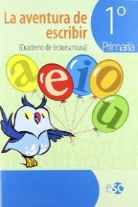 Aventura de Escribir 1º EP Cuader, Lectoescritura SOCLEN11E (Social y Cultural) - 9788480774277
