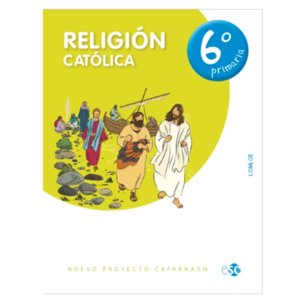 RELIGION CATOLICA 6ºEP CAFARNAUN 23 LOMLOE | 9788480775755 (Social Y Cultural) Imagen principal del producto