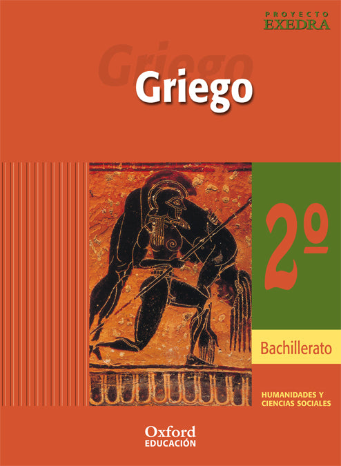 Griego 2.o Bachillerato Exedra. Libro del alumno | Varios autores | 9788481046007 (OXFORD) Imagen principal del producto
