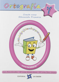 ORTOGRAFÍA 2020 - 7. Cañado Gomez, Maria Luisa, Perez Cañado, Maria Luisa, Perez Gonzalez, Jesus (Editorial La Calesa) 9788481051797 Imagen secundaria del producto