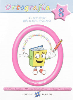 ORTOGRAFÍA 2020 - 8. Cañado Gomez, Maria Luisa, Perez Cañado, Maria Luisa, Perez Gonzalez, Jesus (Editorial La Calesa) 9788481051803 Imagen secundaria del producto