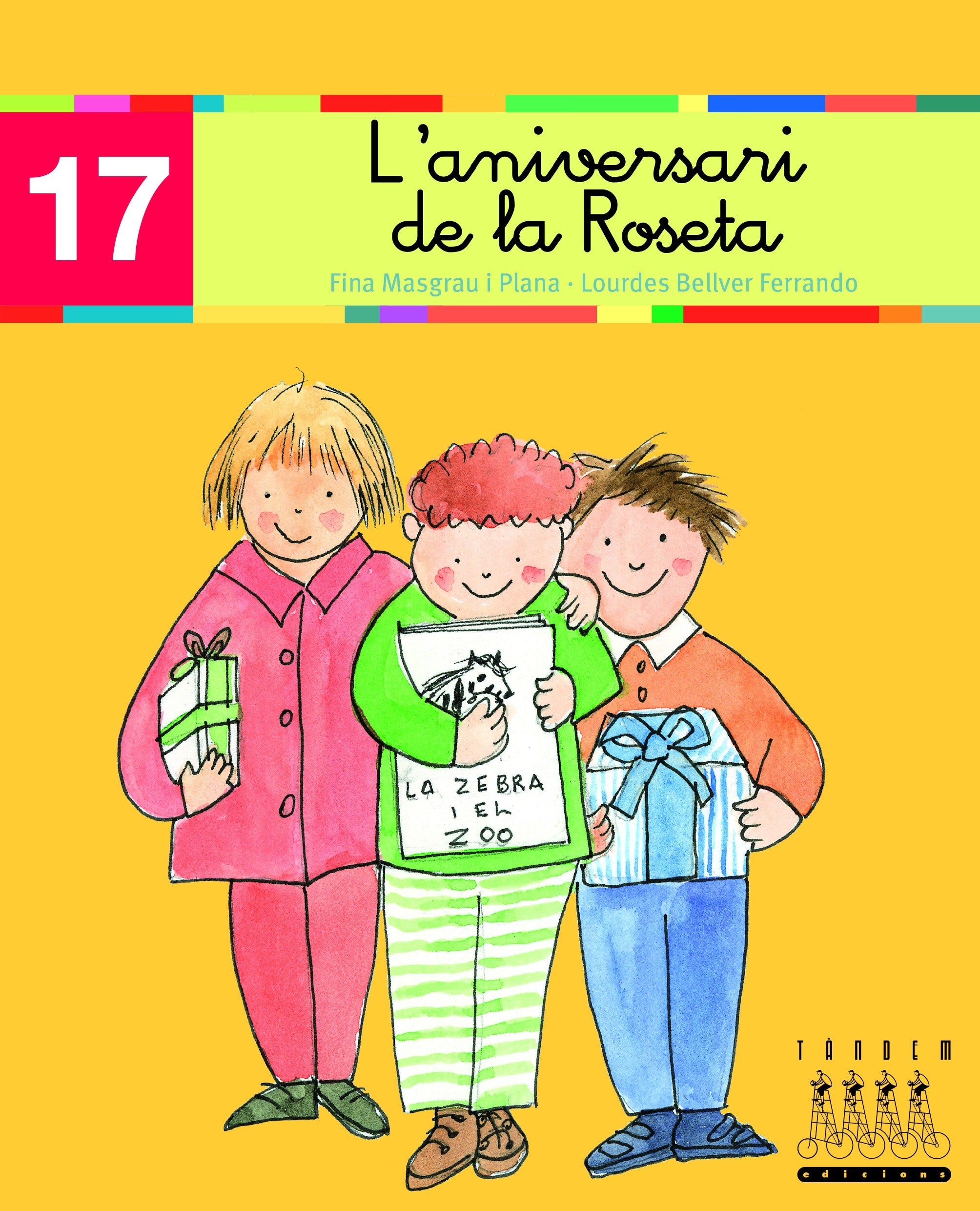 L'aniversari de Roseta (-s-, z) (Català oriental). Bellver Ferrando, Lourdes, Masgrau Plana, Fina (Tandem Edicions, S.L.) 9788481316926 Imagen principal del producto